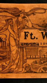 Fort Wayne, Indiana, 1905; picturesque and descriptive account of the present mercantile and industrial interests and advantages of Fort Wayne, Indiana yr.1905_cover