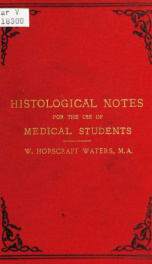 Histological notes for the use of medical students_cover