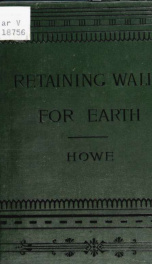 Retaining-walls for earth. The theory as developed by Prof. Jacob J. Weyrauch_cover