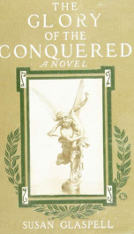 The glory of the conquered : the story of a great love_cover