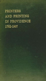 Printers and printing in Providence, 1762-1907_cover