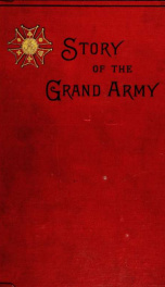 Campaigns of the Army of the Potomac; a critical history of operations in Virginia, Maryland and Pennsylvania, from the commencement to the close of the war, 1861-1865_cover