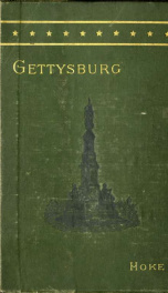 The great invasion of 1863; or, General Lee in Pennsylvania. Embracing an account of the strength and organization of the armies of the Potomac and northern Virginia; their daily marches with the routes of travel, and general orders issued; the three days_cover