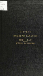 The history of railroad taxation in Michigan .._cover