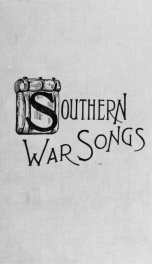 Southern war songs : camp-fire, patriotic and sentimental_cover