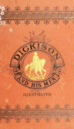 Dickison and his men. Reminiscences of the war in Florida_cover