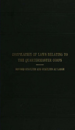 Compilation of laws (revised statutes and statutes at large) relating to the Quartermaster Corps_cover