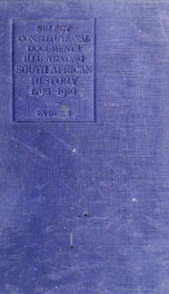 Select constitutional documents illustrating South African history, 1795-1910_cover