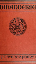 Dinanderie; a history and description of mediæval art work in copper, brass and bronze_cover