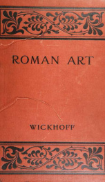 Roman art; some of its principles and their application to early Christian painting;_cover