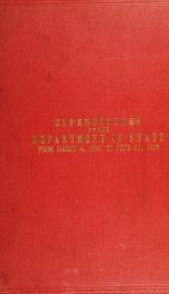 Statement of appropriations and expenditures, civil and miscellaneous, of the Department of state, from March 4, 1789, to June 30, 1876_cover