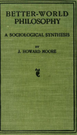 Better world philosophy; a sociological synthesis_cover