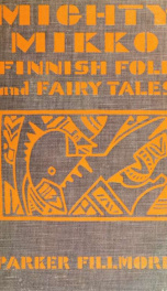 Mighty Mikko : a book of Finnish fairy tales and folk tales_cover