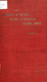 The community of interests method of regulating railroad traffic in its historic aspects_cover