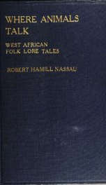 Where animals talk : West African folklore tales_cover