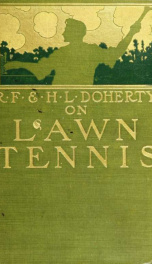 R. F. and H. L. Doherty on lawn tennis_cover