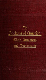 The Sacketts of America, their ancestors and descendants, 1630-1907;_cover