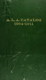 A.L.A. catalog, 1904-1911. Class list. 3,000 titles for a popular library_cover