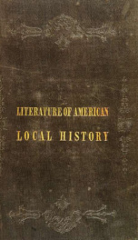 The literature of American local history : a bibliographical essay_cover