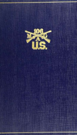 The narrative of company A, 106th machine gun battalion, 27th division, United States army, in the "Great War" : together with its formation and a summary of the activities of its predecessors, Troops K and H, First New York cavalry_cover