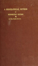 Ancient history, literature and art. Topically arranged with references embracing a geographical method of memorizing history_cover