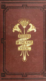 Records of the past; being English translations of the Assyrian and Egyptian monuments_cover