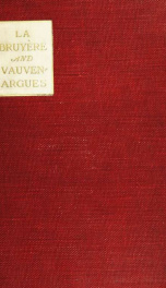 La Bruyère und Vauvenargues: selections from the Characters [and] Reflexions and maxims_cover