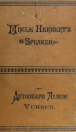 Uncle Herbert's speaker : and autograph-album verses_cover