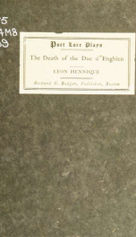 The death of the Duc d'Enghien, a drama in three scenes_cover