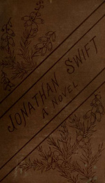 Jonathan Swift : a novel in three volumes 1_cover