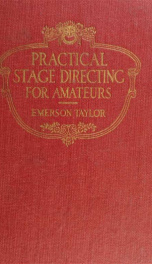 Practical stage directing for amateurs; a handbook for amateur managers and actors_cover