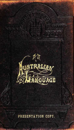 An Australian language as spoken by the Awabakal, the people of Awaba, or lake Macquarie (near Newcastle, New South Wales) being an account of their language, traditions, and customs:_cover