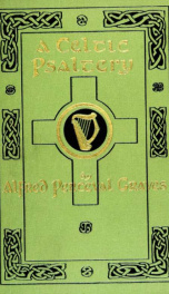 A Celtic psaltery, being mainly renderings in English verse from Irish & Welsh poetry_cover