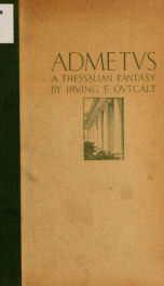 Admetus; a Thessalian fantasy_cover