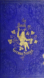 The book of German songs : from the sixteenth to the nineteenth century_cover