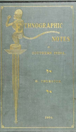 Ethnographic notes in southern India : with 40 plates_cover