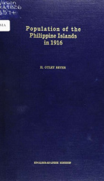 Population of the Philippine Islands in 1916 = Población de las islas Filipinas en 1916 / prepared under the direction of = preparado bajo la dirección de H. Otley Beyer_cover