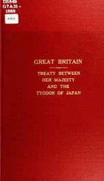 Treaty of peace, friendship and commerce, between Her Majesty and the tycoon of Japan_cover