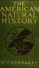 The American natural history : a foundation of useful knowledge of the higher animals of North America_cover