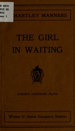 The girl in waiting; a comedy in four acts_cover