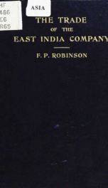 The trade of the East India Company from 1709 to 1813_cover