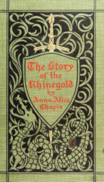 The story of the Rhinegold (Der ring des Nibelungen) told for young people_cover