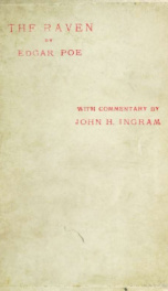 The raven. With literary and historical commentary by John H. Ingram_cover