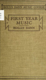 Hollis Dann music course. First [ -sixth] year music_cover