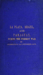 La Plata, Brazil, and Paraguay, during the present war_cover