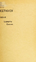 Fidelio, grand opera. Libretto as performed by English grand opera companies. Edited by Geo. W. Tryon_cover