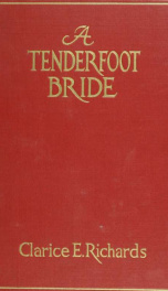 A tenderfoot bride; tales from an old ranch_cover