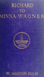 Richard to Minna Wagner; letters to his first wife_cover