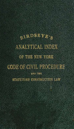 A full and complete analytical index of the code of civil procedure and the statutory construction law of the state of New York_cover