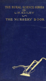 The nursery-book : a complete guide to the multiplication of plants_cover